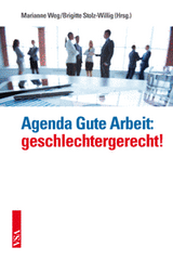 Agenda Gute Arbeit: geschlechtergerecht!